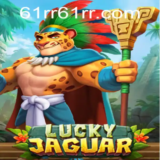 Experience the Thrill of LuckyJaguar: A Modern Gaming Adventure
