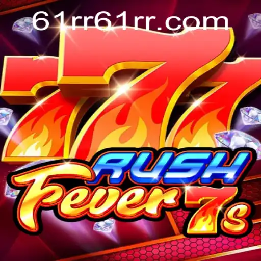 Unleashing the Thrills of RushFever7s: Game Features, Introduction, and Rules